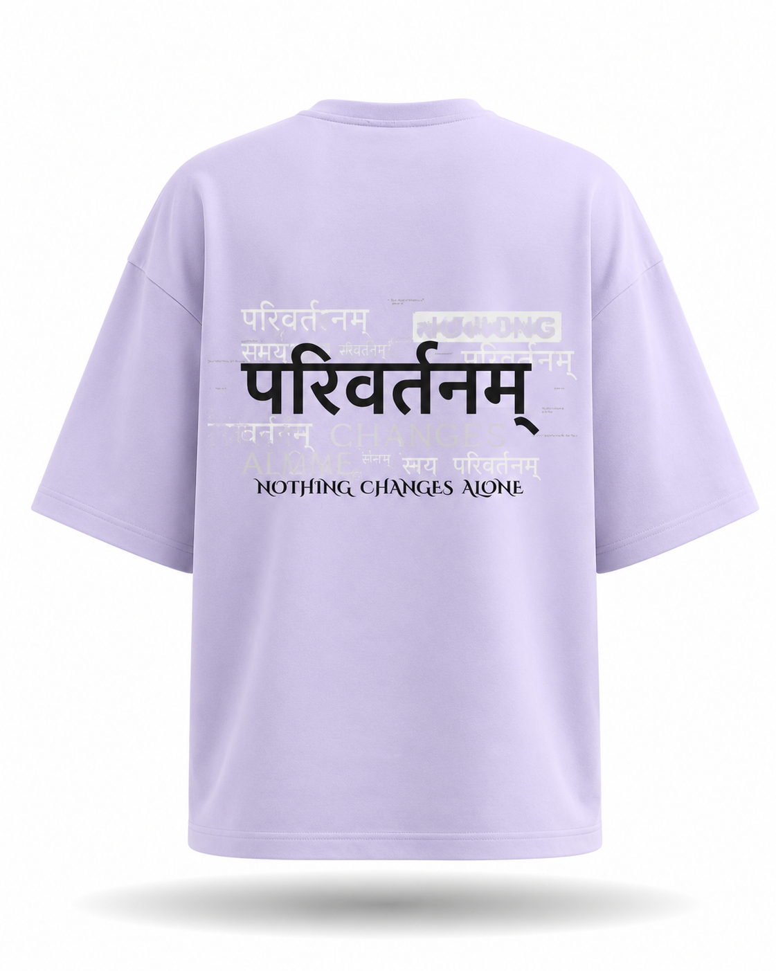 PARIVARTANAM™ Oversized Tee — "Nothing Changes Alone."