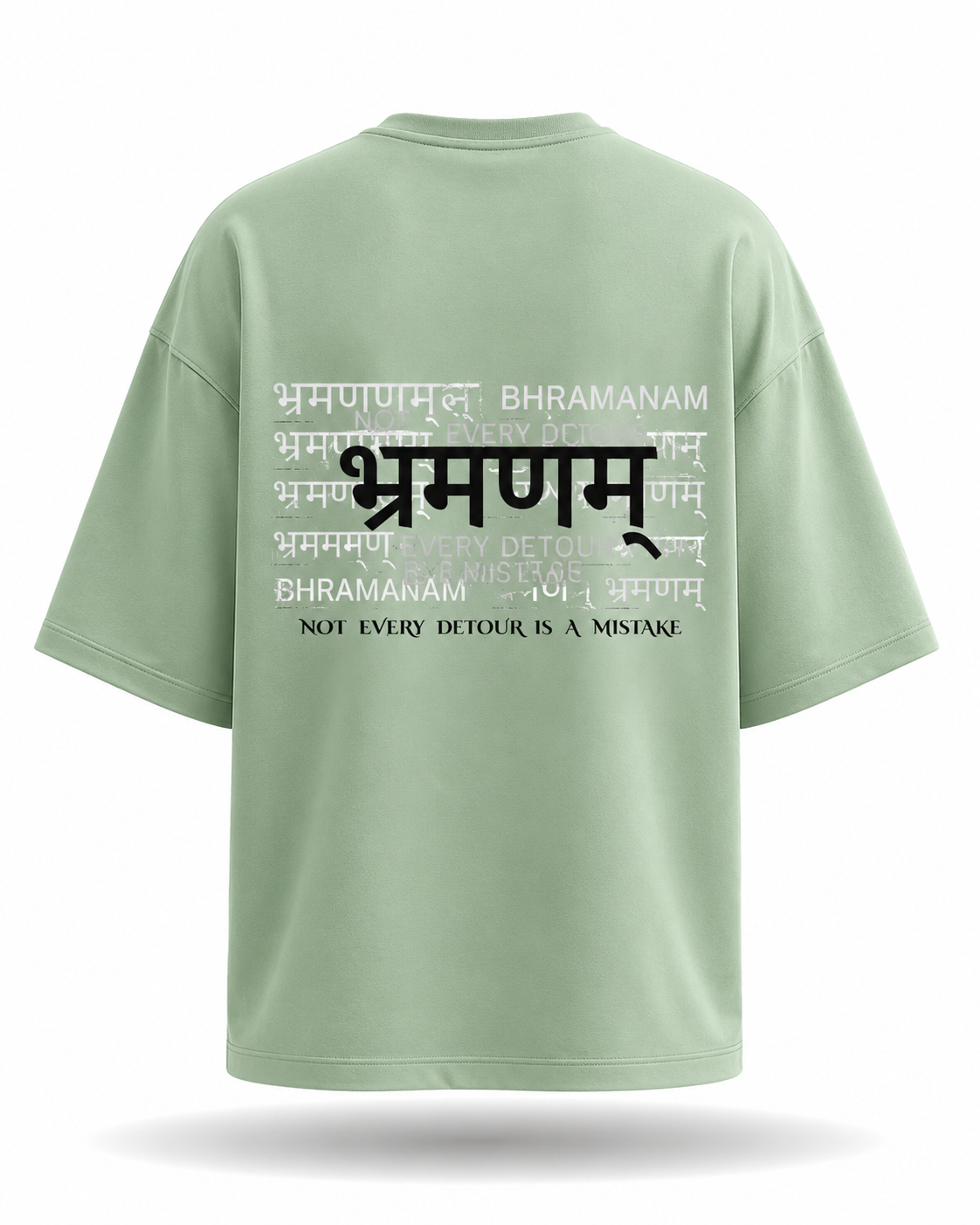 BHRAMANAM™ Oversized Tee — "Not Every Detour Is A Mistake."